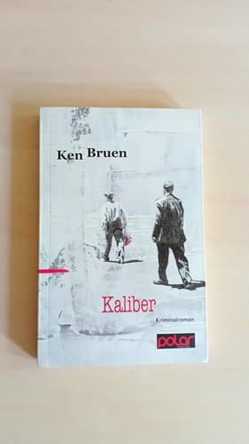 Kaliber ken bruen - -,