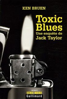 Toxic blues une enquête de - toxic,