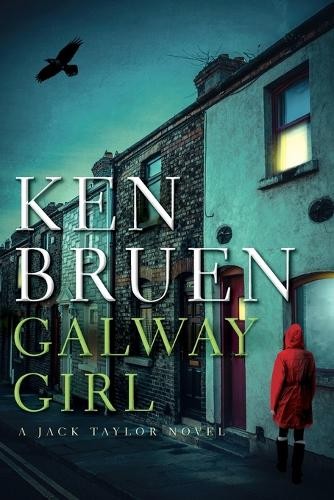 Ken bruen galway girl - ken,
