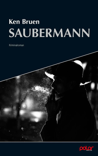 Saubermann ken bruen - |, |